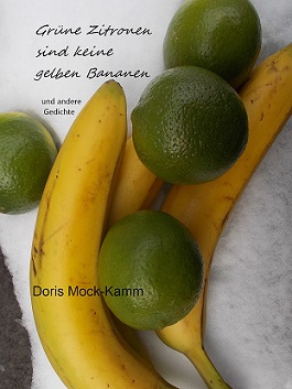 Grüne Zitronen sind keine gelben Bananen Cover Original - 2